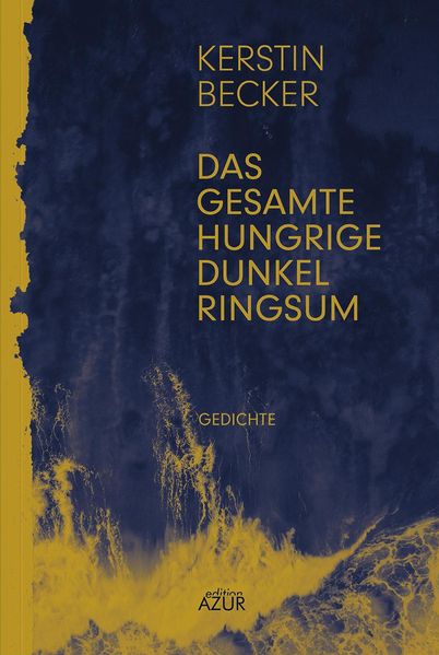 Cover von Das gesamte hungrige Dunkel ringsum
