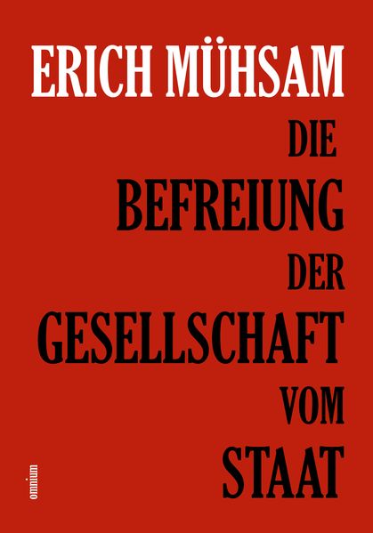Cover von Die Befreiung der Gesellschaft vom Staat