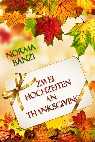 Cover von Zwei Hochzeiten an Thanksgiving