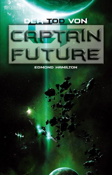 Cover von Captain Future 22: Der Tod von Captain Future