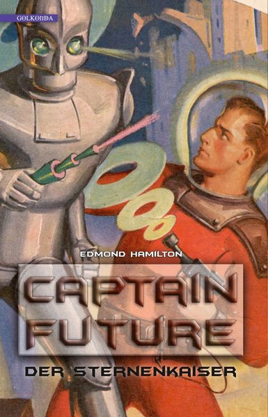 Cover von Captain Future 1: Der Sternenkaiser