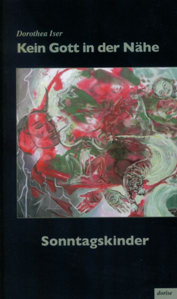 Cover von Kein Gott in der Nähe Band 2, Sonntagskinder