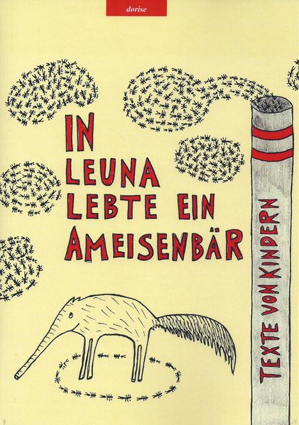 Cover von In Leuna lebte ein Ameisenbär