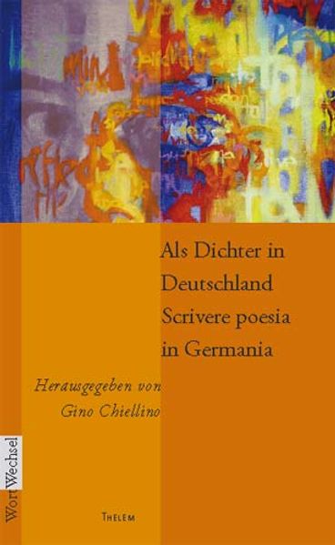 Cover von Als Dichter in Deutschland / Scrivere poesia in Germania