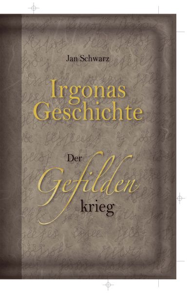 Cover von Irgonas Geschichte – Der Gefildenkrieg