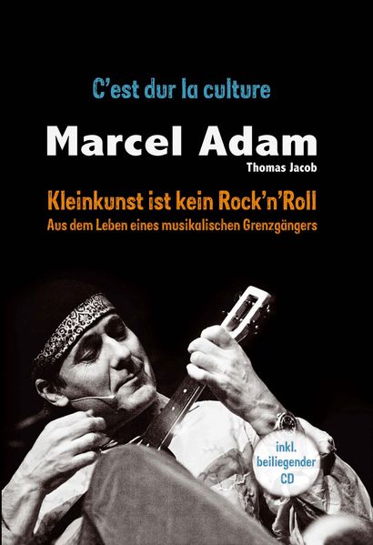 Cover von Kleinkunst ist kein Rock’n’Roll – C’est dur la culture – mit CD
