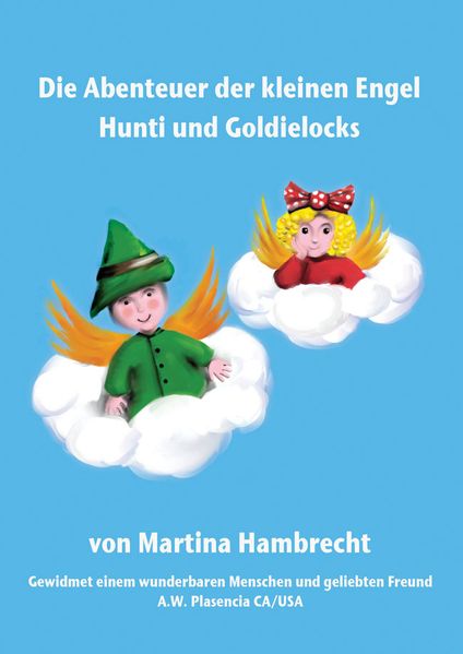 Cover von Die Abenteuer der kleinen Engel Hunti und Goldielocks