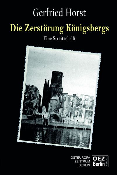 Cover von Die Zerstörung Köningsberg