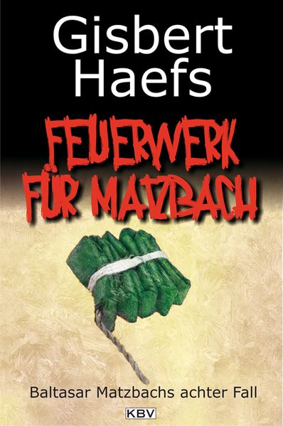 Cover von Ein Feuerwerk für Matzbach