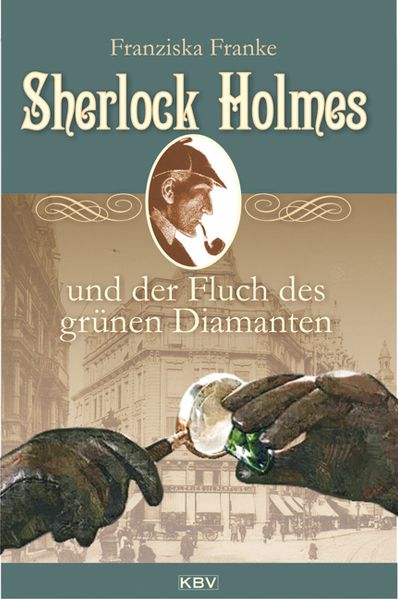 Cover von Sherlock Holmes und der Fluch des grünen Diamanten