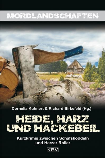 Cover von Heide, Harz und Hackebeil