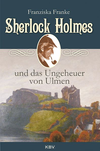 Cover von Sherlock Holmes und das Ungeheuer von Ulmen