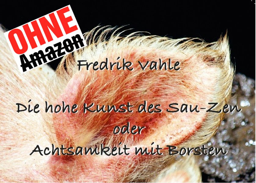 Cover von Die hohe Kunst des Sau-Zen oder Achtsamkeit mit Borsten