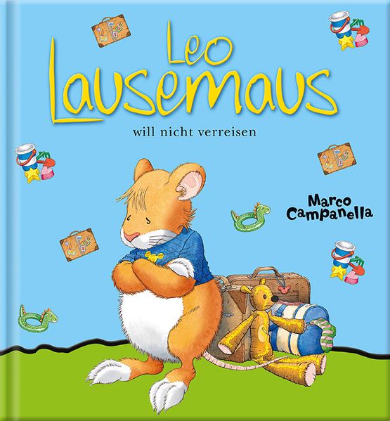 Cover von Leo Lausemaus will nicht verreisen