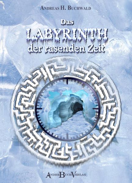 Cover von Das Labyrinth der rasenden Zeit