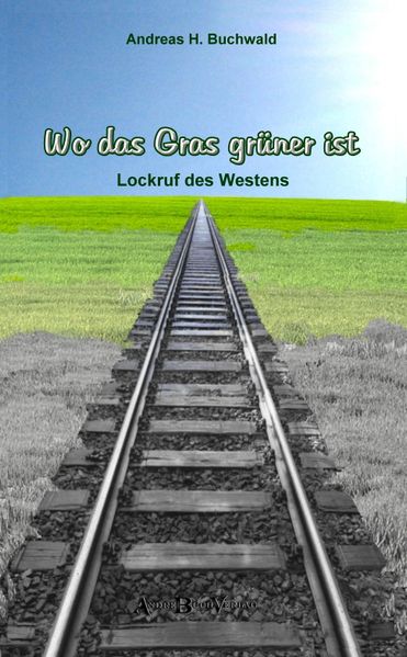 Cover von Wo das Gras grüner ist