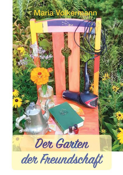 Cover von Der Garten der Freundschaft