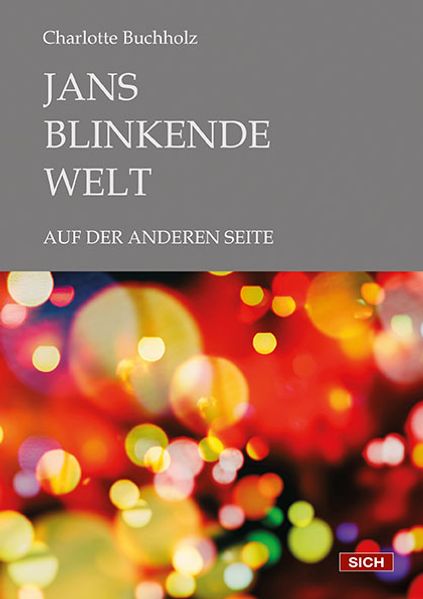 Cover von Jans blinkende Welt oder Die andere Seite