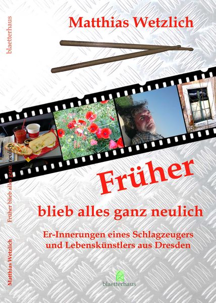 Cover von Früher blieb alles ganz neulich