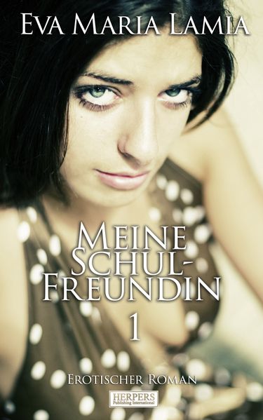 Cover von Meine Schulfreundin 1