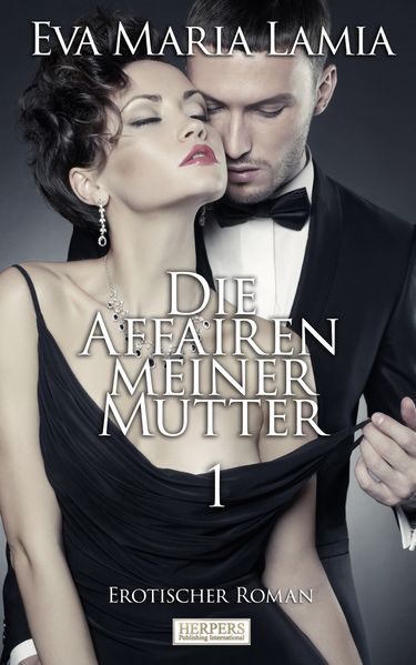 Cover von Die Affären Meiner Mutter