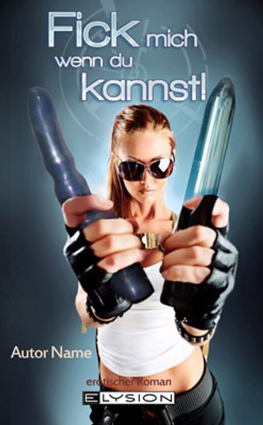 Cover von Fick mich – wenn du kannst