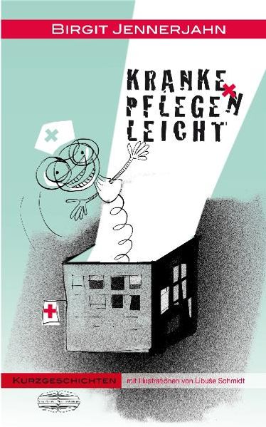 Cover von KRANKE PFLEGE ‚N‘ LEICHT