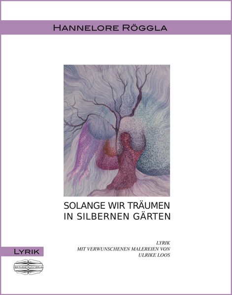 Cover von Solange wir träumen in silbernen Gärten