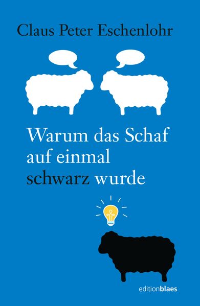Cover von Warum das Schaf auf einmal schwarz wurde