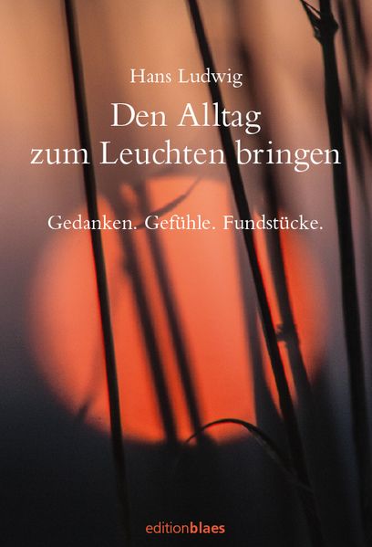 Cover von Den Alltag zum Leuchten bringen