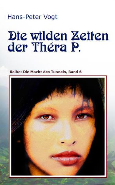 Cover von Die wilden Zeiten der Théra P.