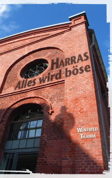 Cover von Harras – Alles wird böse