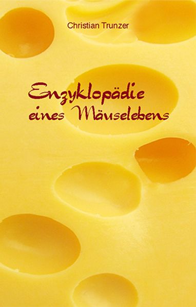 Cover von Enzyklopädie eines Mäuselebens im 21. Jahrhundert