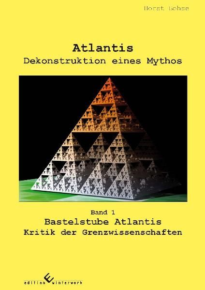 Cover von Atlantis – Dekonstruktion eines Mythos Band 1