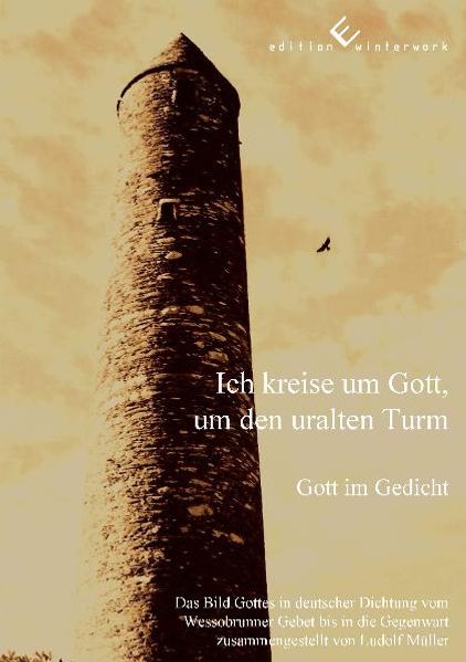 Cover von Ich kreise um Gott, um den uralten Turm