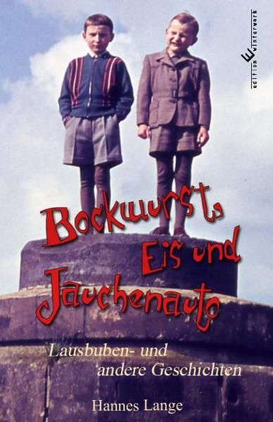 Cover von Bockwurst, Eis und Jauchenauto