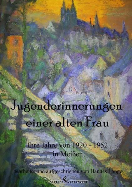 Cover von Jugenderinnerungen einer alten Frau