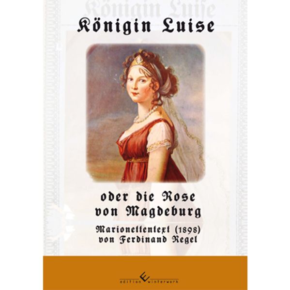 Cover von Königin Luise oder die Rose von Magdeburg