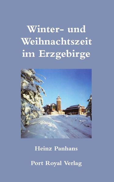Cover von Winter-und Weihnachtszeit im Erzgebirge