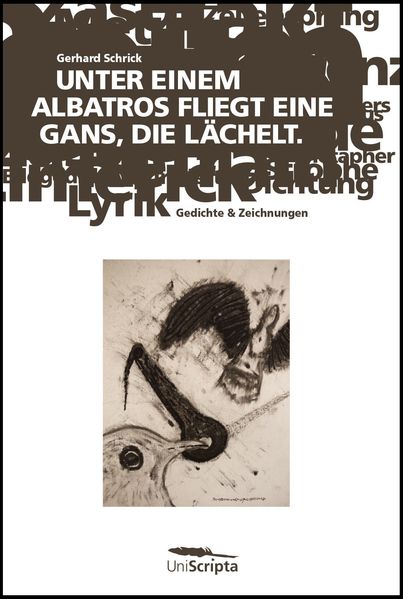 Cover von UNTER EINEM ALBATROS FLIEGT EINE GANS, DIE LÄCHELT