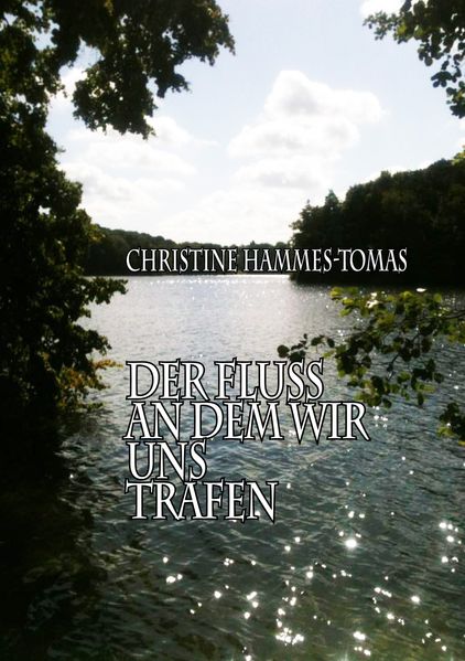 Cover von Der Fluss, an dem wir uns trafen