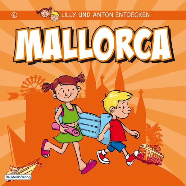 Cover von Lilly & Anton entdecken Mallorca