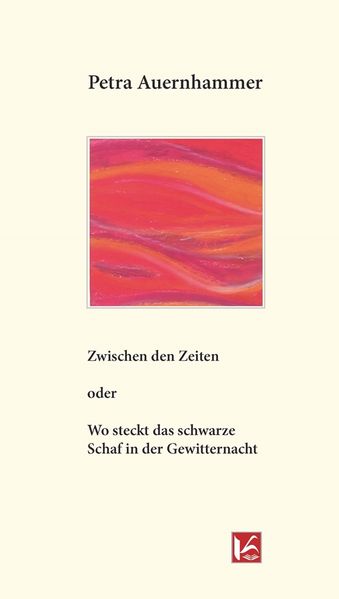 Cover von Zwischen den Zeiten oder Wo steckt das schwarze Schaf in der Gewitternacht