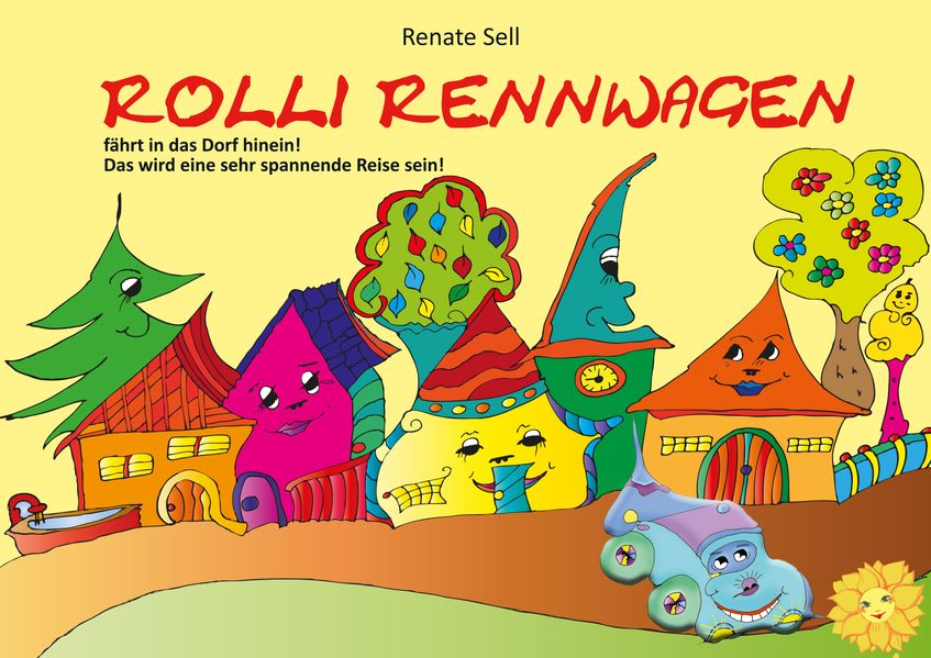 Cover von Rolli Rennwagen fährt in das Dorf