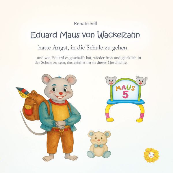 Cover von Eduard Maus von Wackelzahn kann wieder froh und glücklich in die Schule gehen