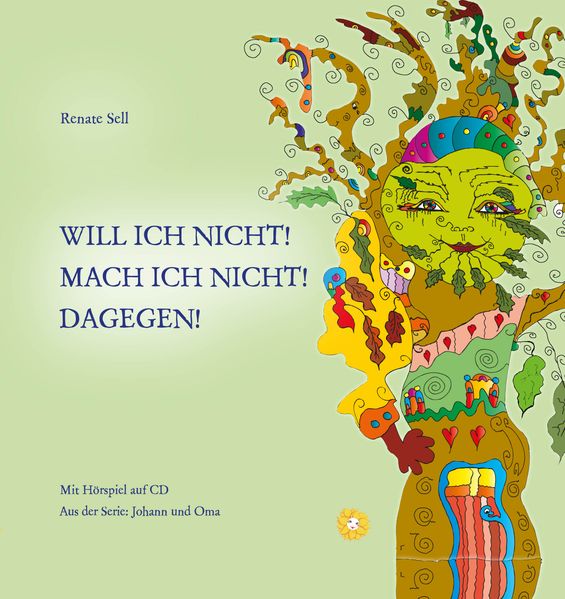 Cover von Will ich NICHT! Mach ich NICHT! DAGEGEN! Buch und CD Musikalisches Hörspiel