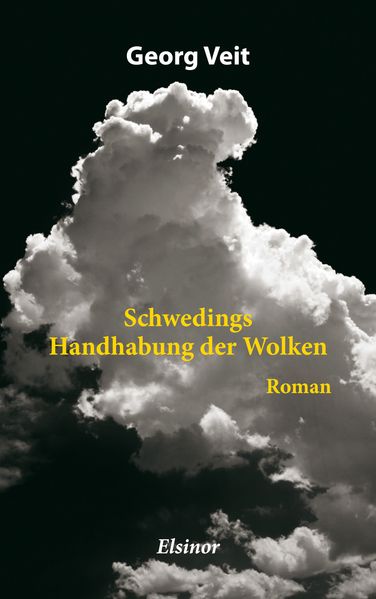 Cover von Schweding oder Die Handhabung der Wolken