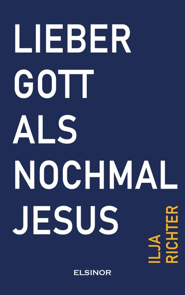 Cover von Lieber Gott als nochmal Jesus