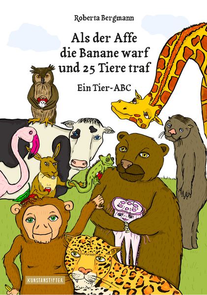 Cover von Als der Affe die Banane warf und 25 Tiere traf