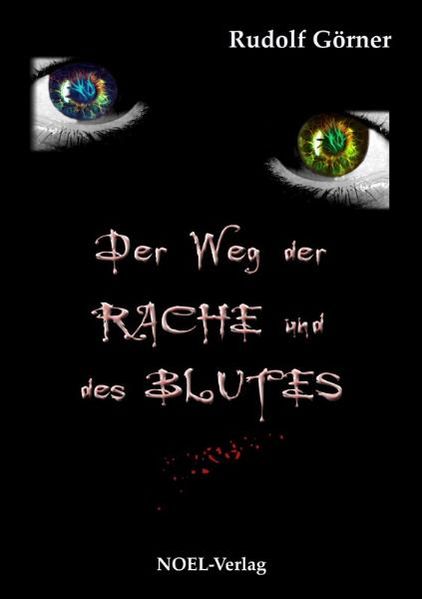 Cover von Der Weg der Rache und des Blutes
